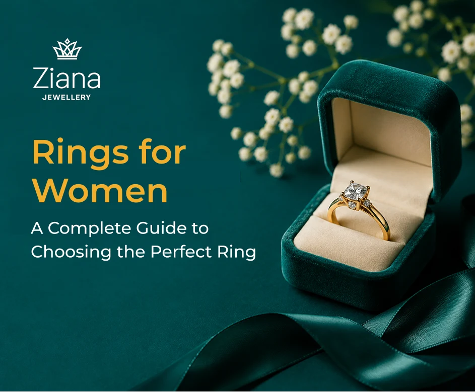 Rings for Women: A Complete Guide to Choosing the Perfect Ring